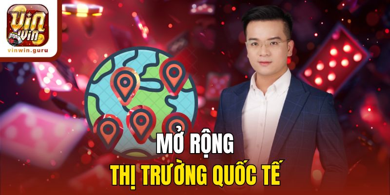 Mở rộng thị trường quốc tế