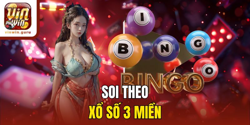 Soi theo xổ số 3 miền